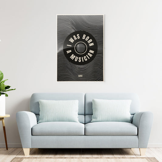 Born Musician Vinyl Art Metal-Poster