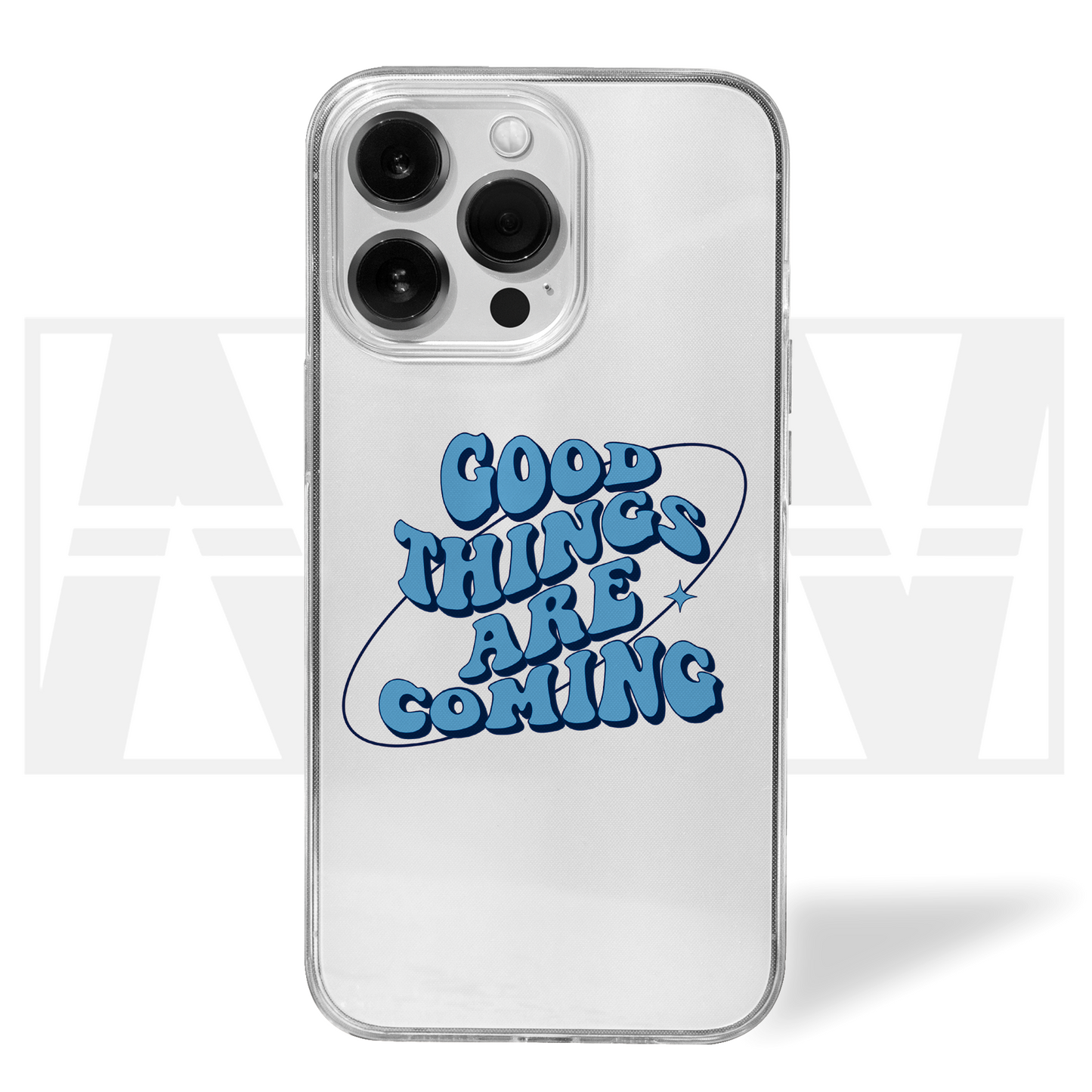Positivi-Case Good Things Are Coming Clear Silicone Case
