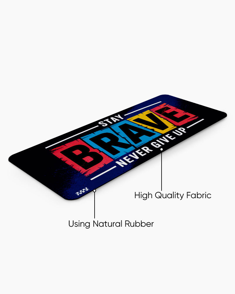 Stay Brave The Power Pad Deskmat