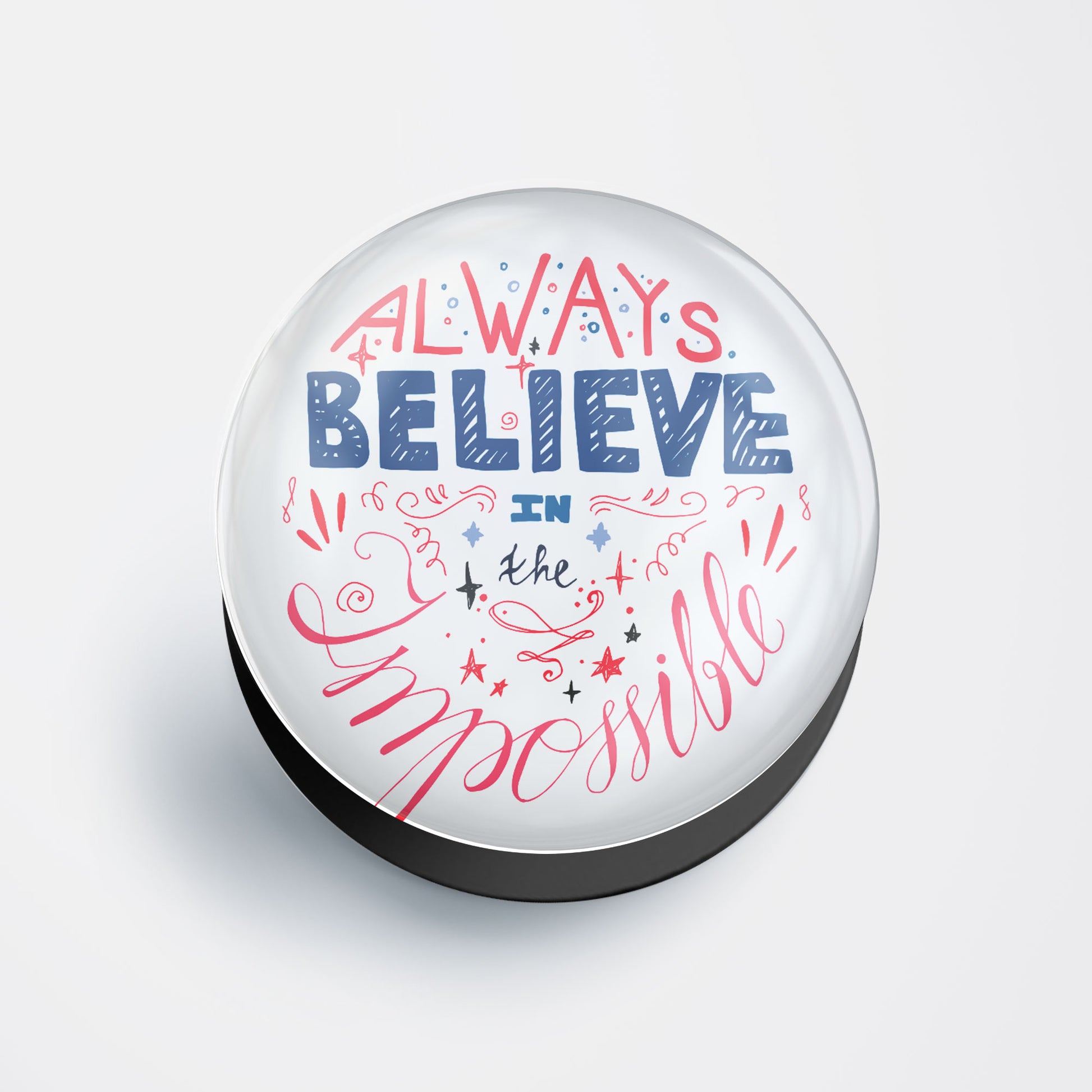 Always Believe Gloss Pop Holder