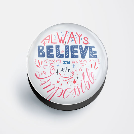 Always Believe Gloss Pop Holder