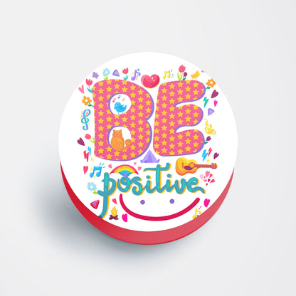 Be Positive Flat Pop Holder