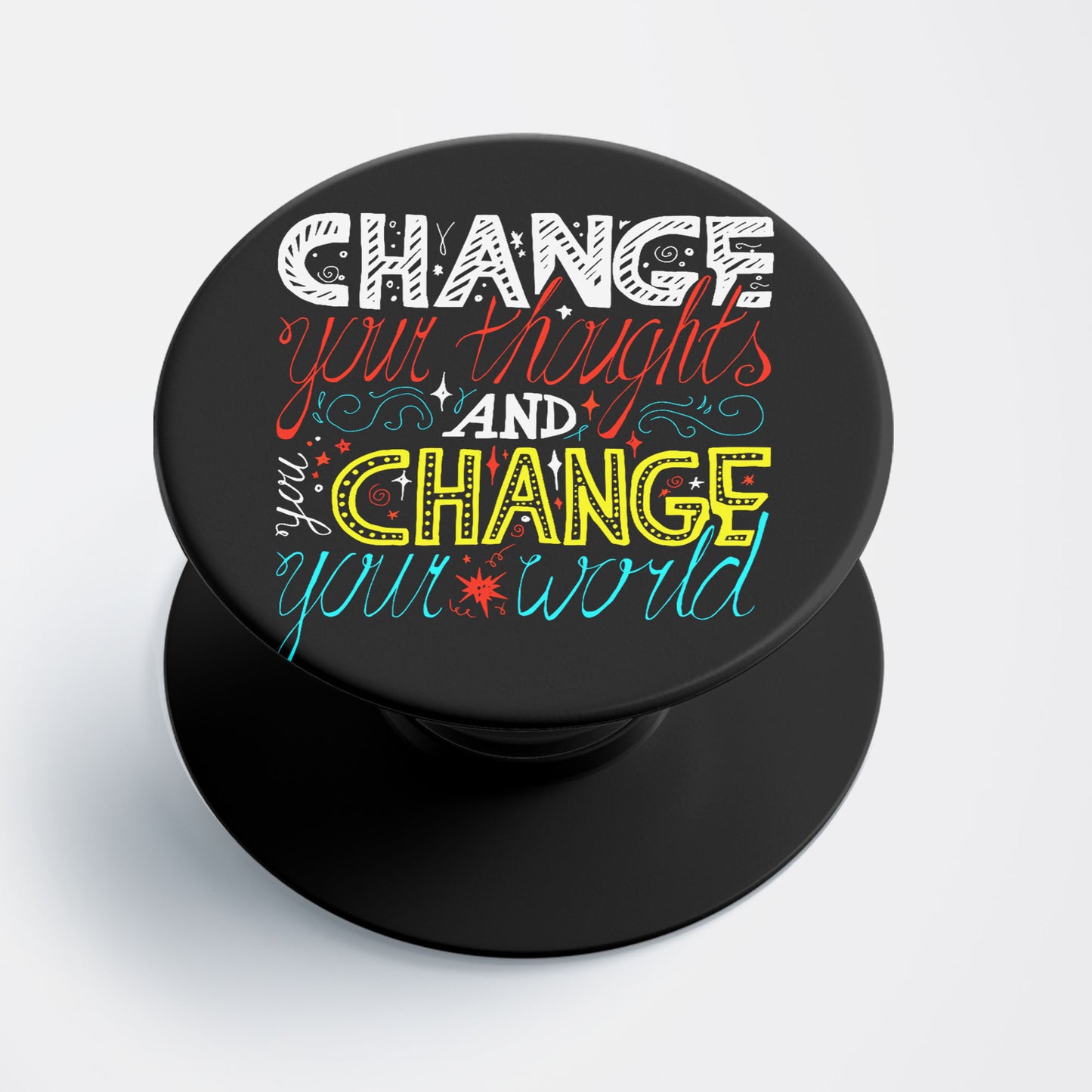 Change Your World Flat Pop Holder