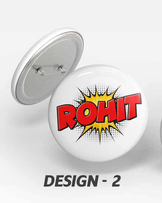 Custom Name Pop Art Button Badge with Pin-Back (58mm) (Combo of 5)