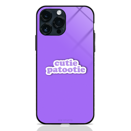 Cutie Patootie Glass Case