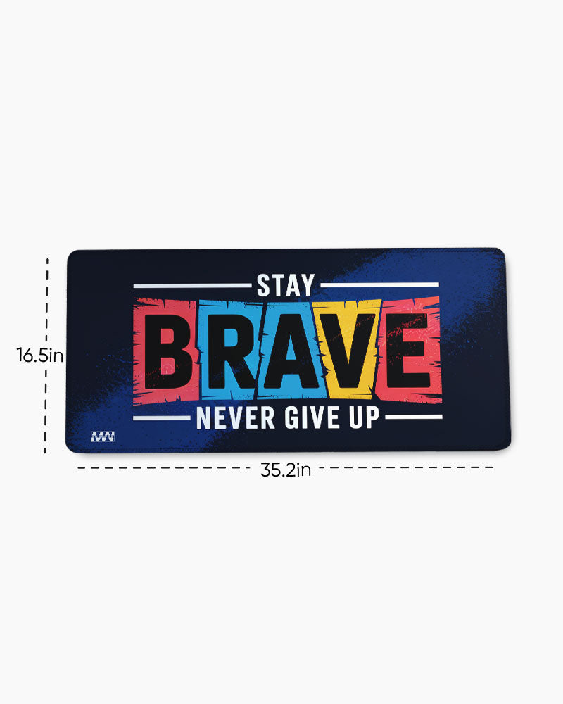 Stay Brave The Power Pad Deskmat