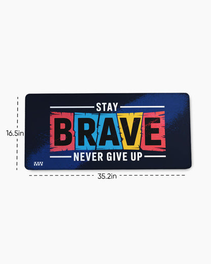 Stay Brave The Power Pad Deskmat
