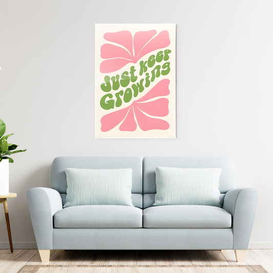 Just Keep Growing Aesthetic Metal-Poster
