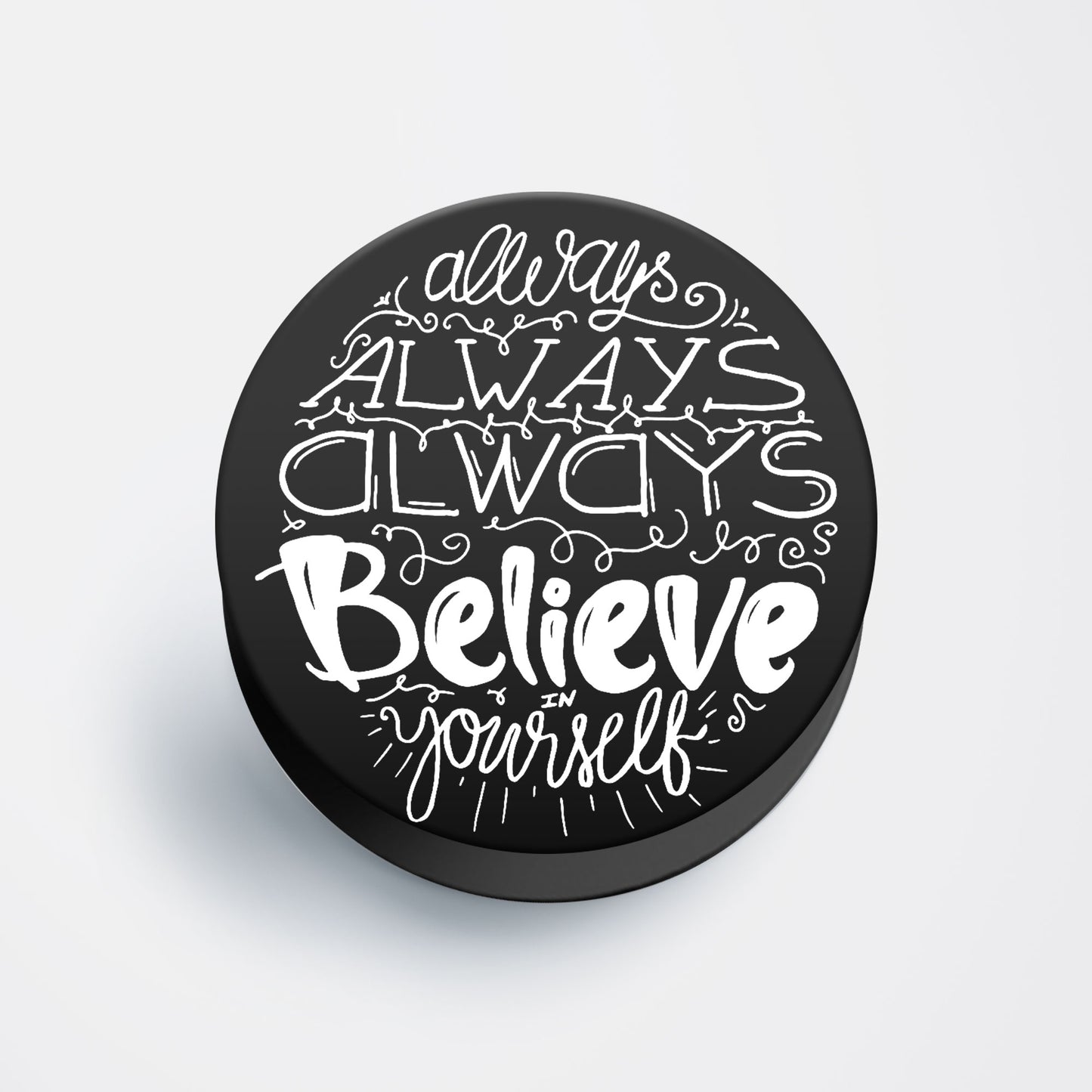 Motivational Flat Pop Holder