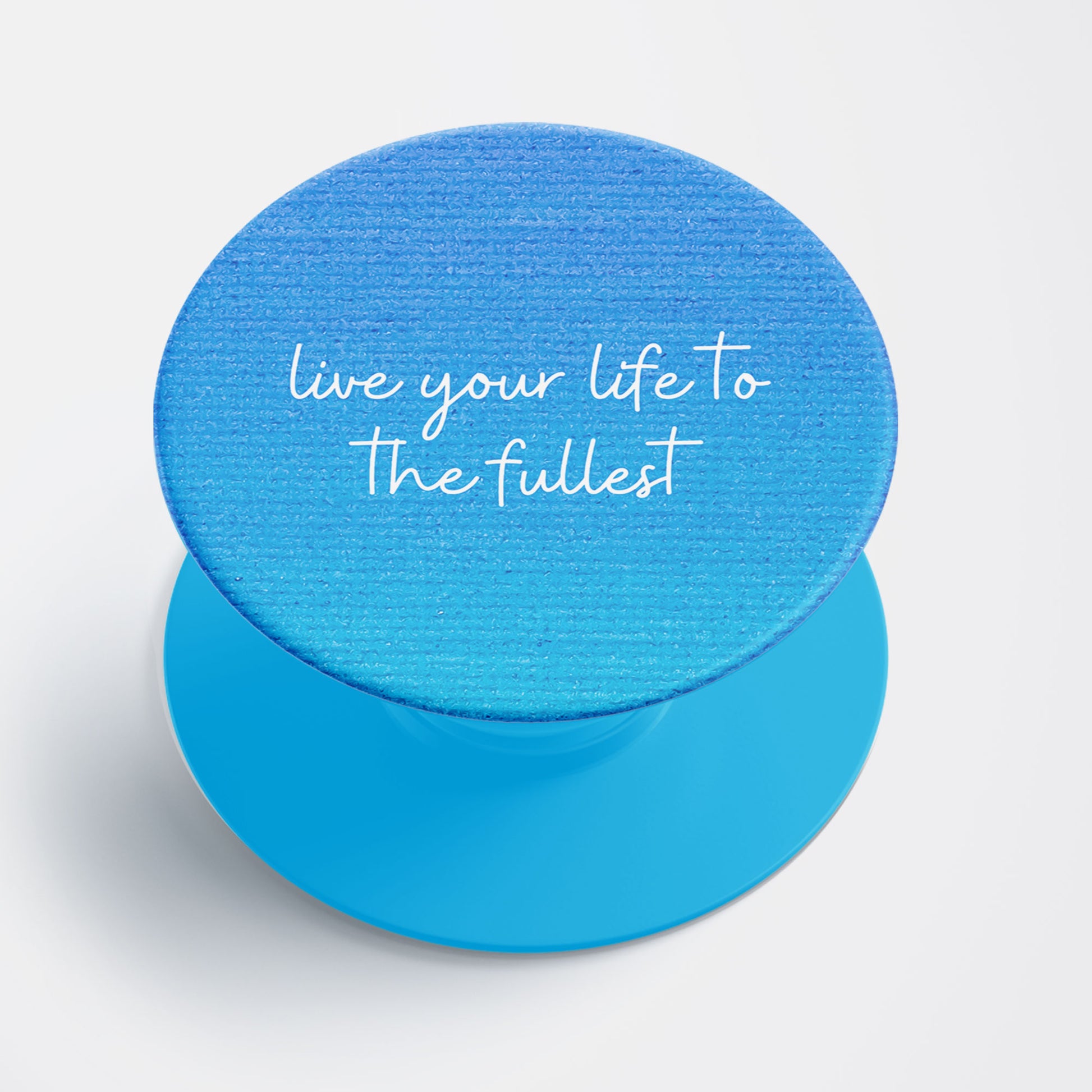 Positive Quote Blue Flat Pop Holder