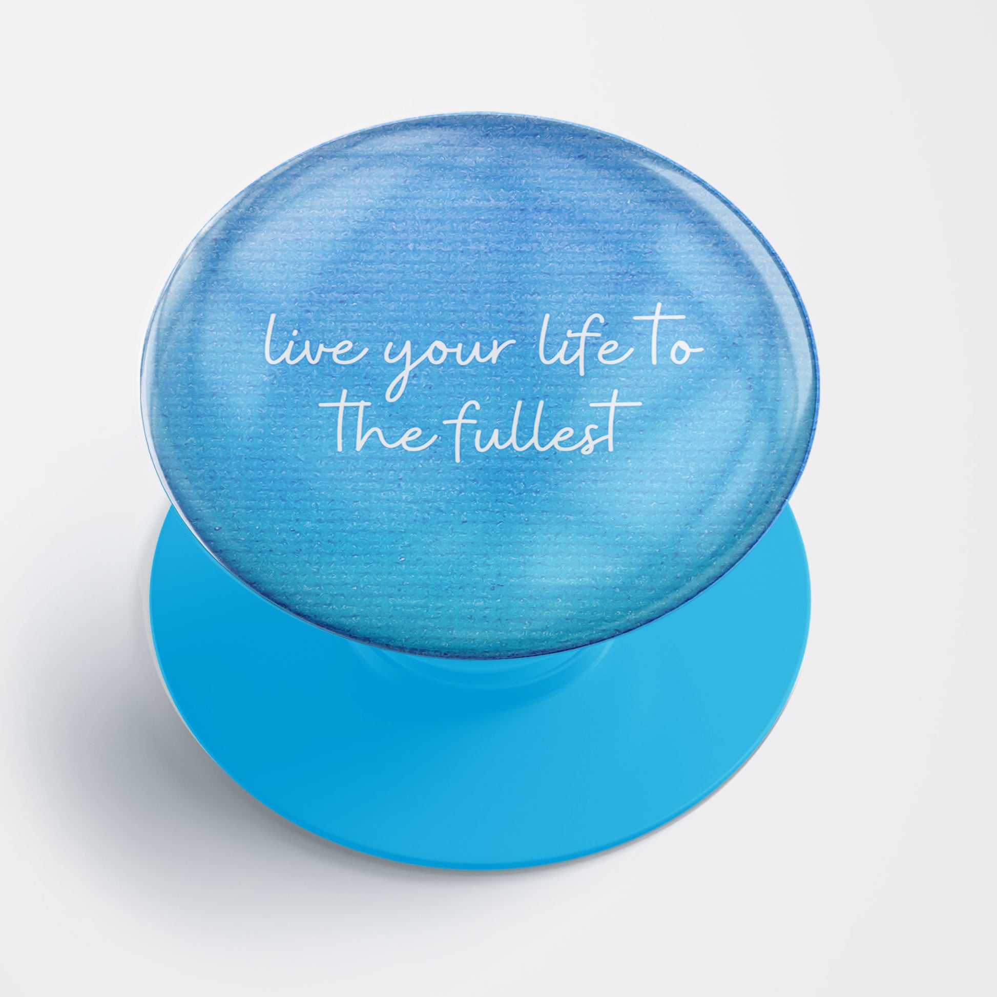 Positive Quote Blue Gloss Pop Holder