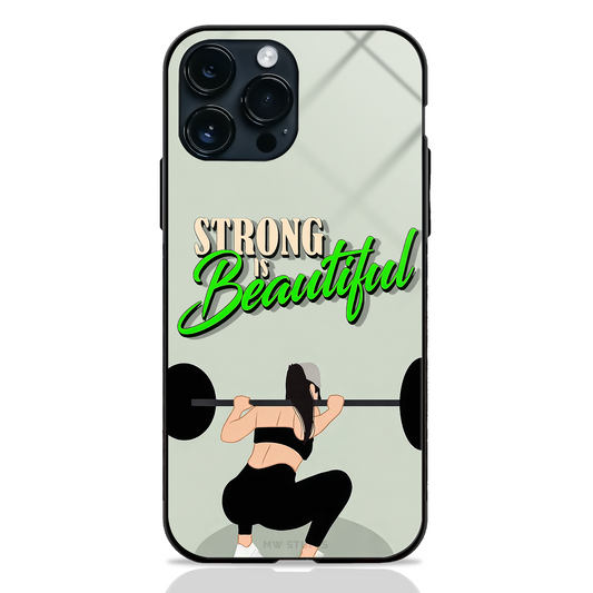 Strong is the New Beautiful Glass Case