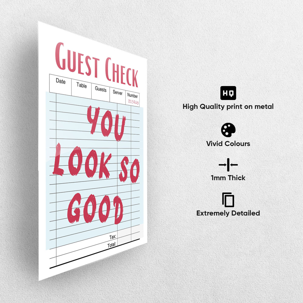 You Look Good Metal-Poster